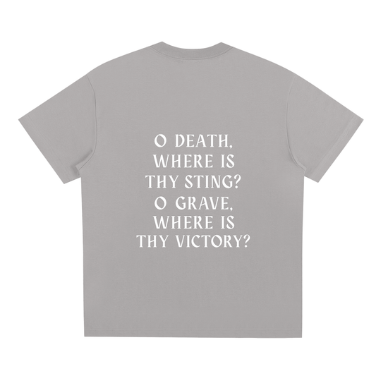 “Where is thy sting?” Tee